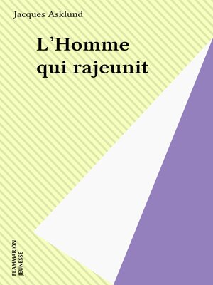 cover image of L'Homme qui rajeunit